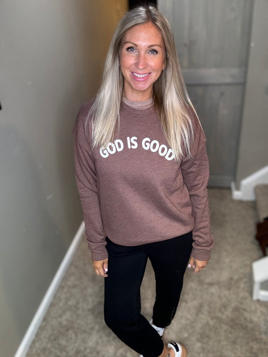 God is Good Sweatshirt