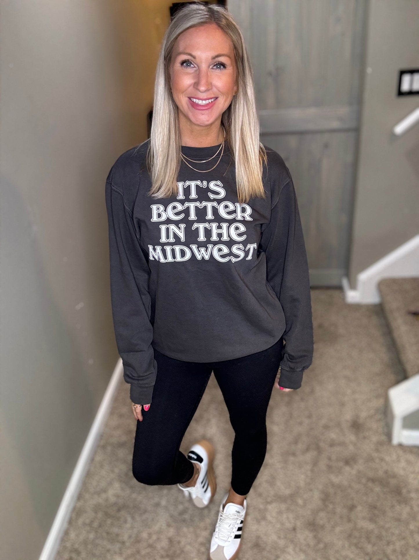 Better in the Midwest Sweatshirt